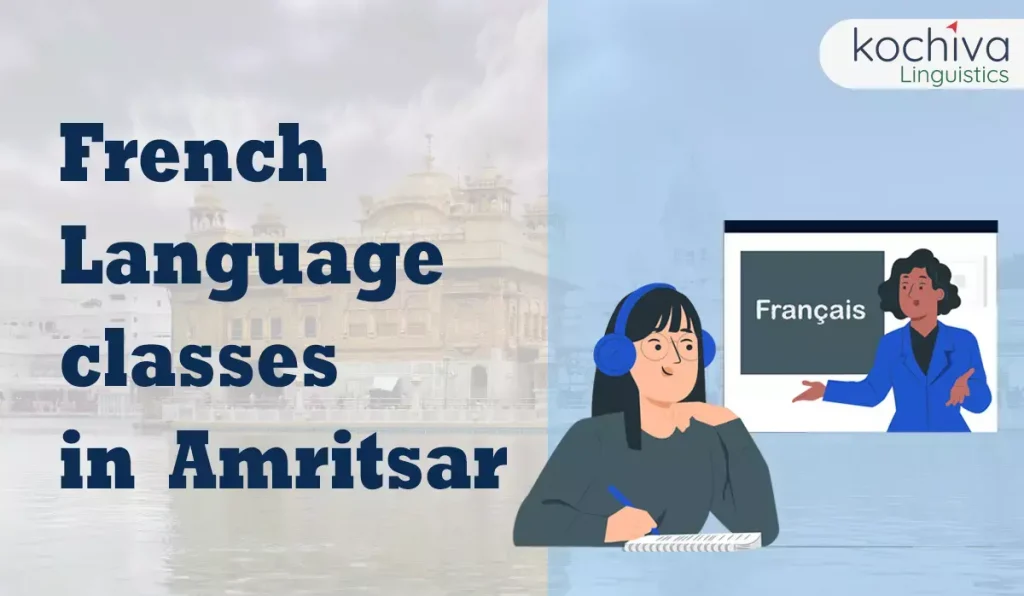 Top 5 French Classes in Amritsar - Kochiva