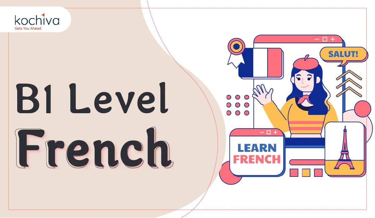 What Is B1 Level French Complete Information