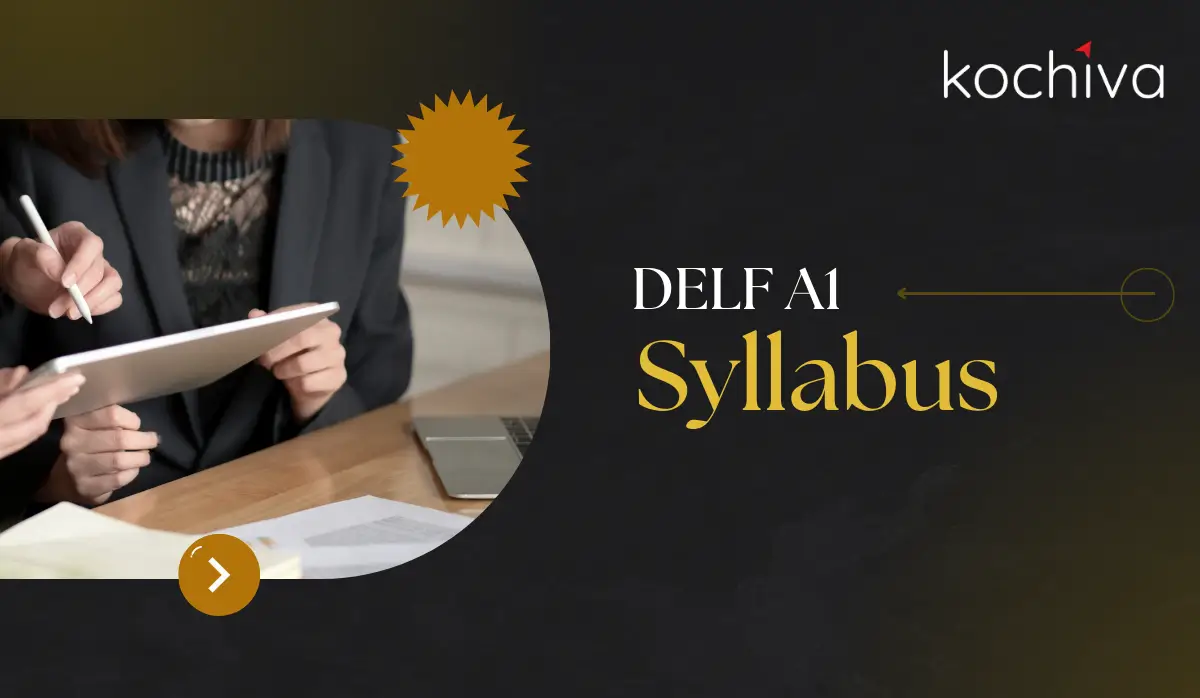 DELF A1 syllabus, Exam 2024 Complete Information