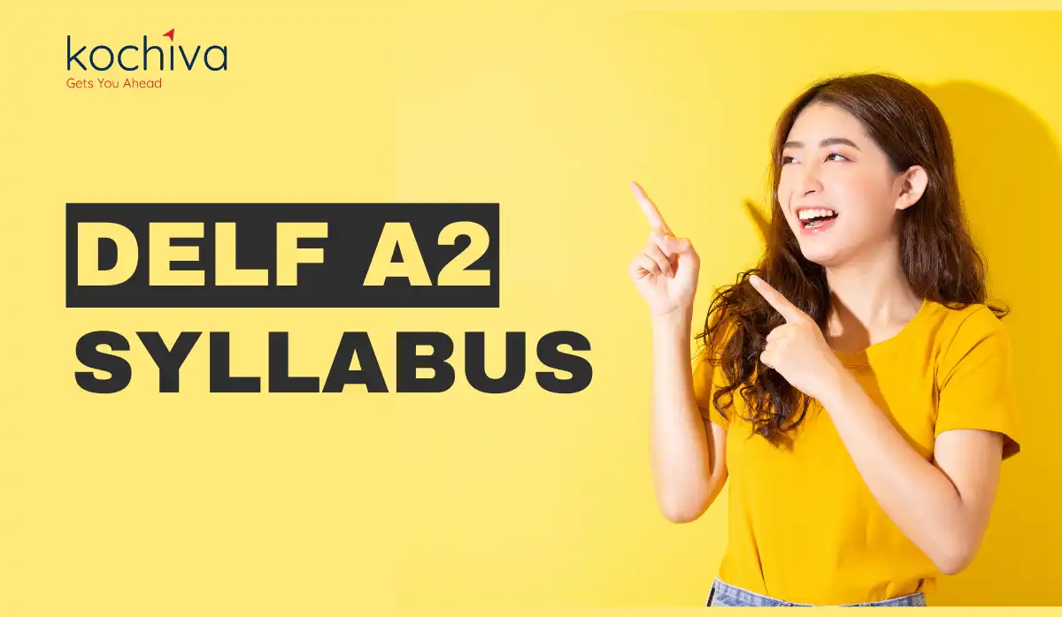 Delf A2 Syllabus Complete Information 2937