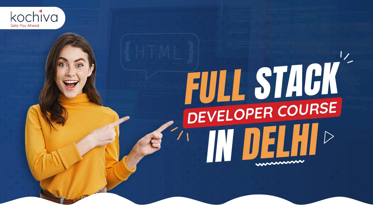 Full Stack Developer Courses in Delhi