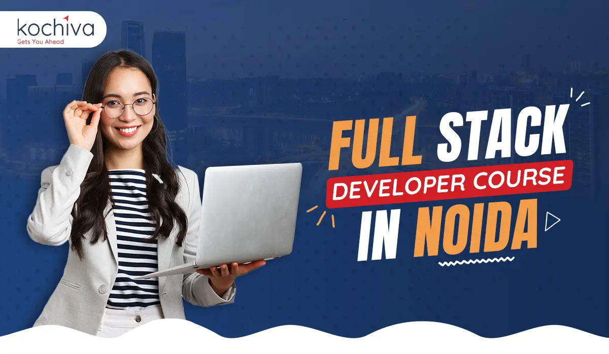 Full Stack developer course in Noida