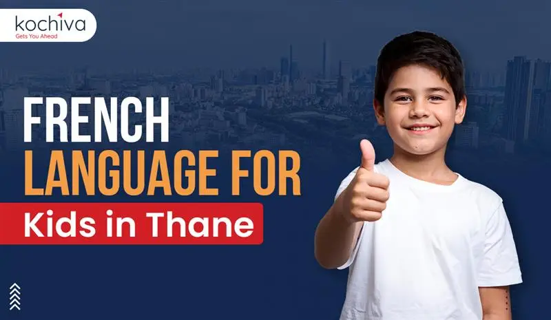 French Language for Kids in Thane