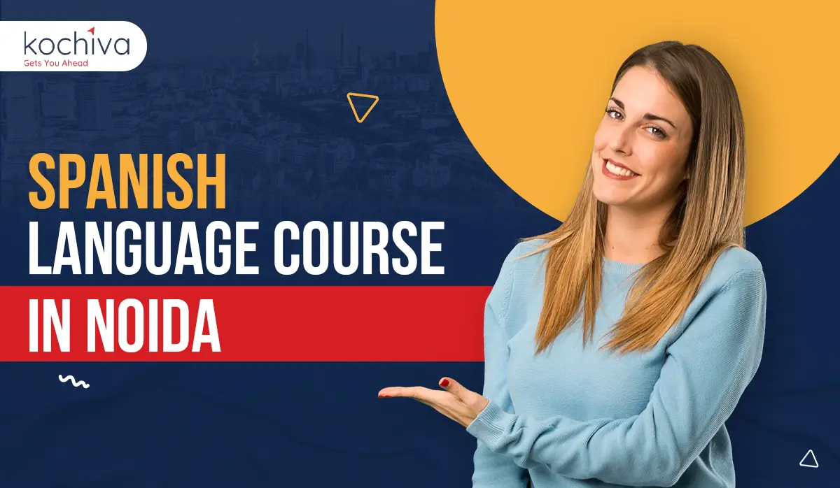 Spanish Language Course in Noida  