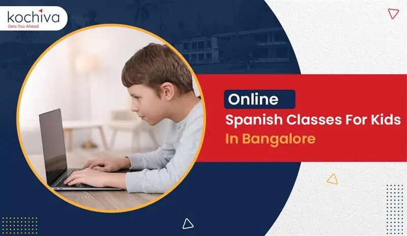 Online Spanish Classes for Kids in Bangalore