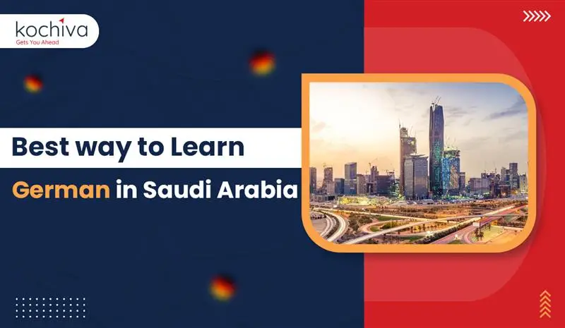 Best ways to learn german in Saudi Arabia